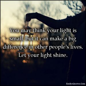 A quote about light and life